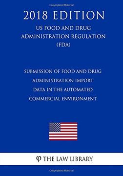 portada Submission of Food and Drug Administration Import Data in the Automated Commercial Environment (en Inglés)