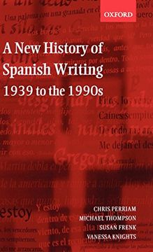 portada A new History of Spanish Writing, 1939 to the 1990S 