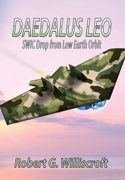 portada Daedalus LEO: SWIC Drop from Low Earth Orbit (en Inglés)