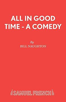 portada All in Good Time - a Comedy (en Inglés)