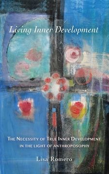 portada Living Inner Development: The Necessity of True Inner Development in the Light of Anthroposophy (en Inglés)