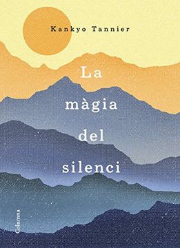 portada La màgia del silenci (Catalan Edition)