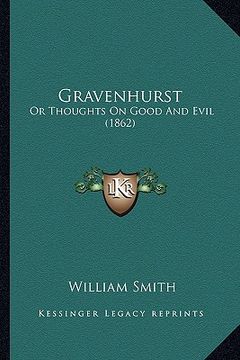 portada gravenhurst: or thoughts on good and evil (1862) (en Inglés)