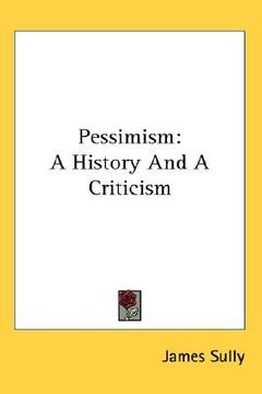 portada pessimism: a history and a criticism (en Inglés)