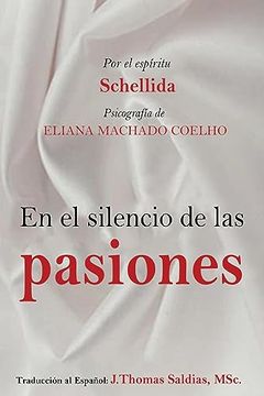 portada El Silencio de las Pasiones (in Spanish)