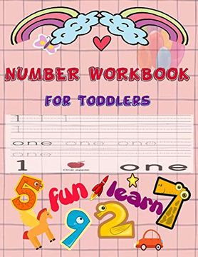 portada Number Workbook for Toddlers: Give Your Child all the Practice , Math Activity Book, Practice for Preschoolers ,First Handwriting,Coloring. Workbook, Number Writing Practice Book (en Inglés)
