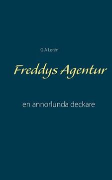 portada Freddys Agentur: en annorlunda deckare
