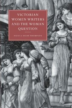 portada Victorian Women Writers and the Woman Question Paperback (Cambridge Studies in Nineteenth-Century Literature and Culture) (en Inglés)