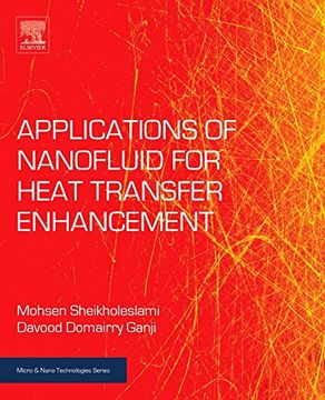 portada Applications of Nanofluid for Heat Transfer Enhancement (Micro and Nano Technologies) (en Inglés)