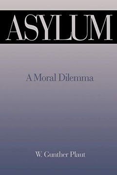 portada Asylum: A Moral Dilemma (en Inglés)