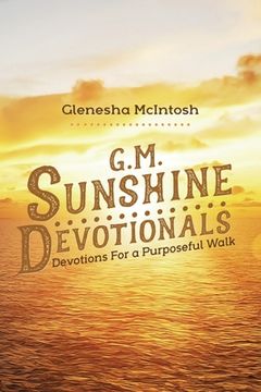 portada G.M. Sunshine Devotionals: Devotions For a Purposeful Walk