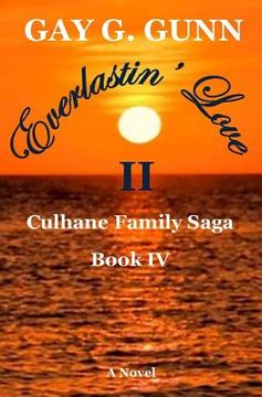 portada Everlastin' Love II: Culhane Family Sage: Book IV (in English)