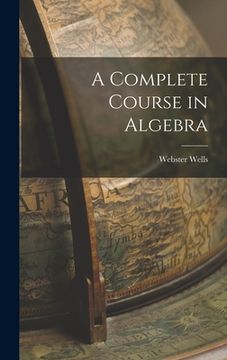portada A Complete Course in Algebra (en Inglés)