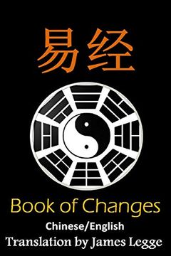 portada I Ching: Bilingual Edition, English and Chinese: The Book of Change 