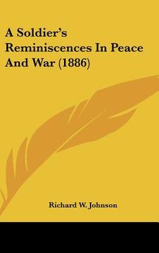 portada a soldier's reminiscences in peace and war (1886) (in English)