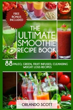 portada Smoothies: Weight Loss Smoothies: The Ultimate Smoothie Recipe Book: Volume 3 (Weight Loss Recipes) 