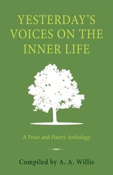 portada Yesterday's Voices on the Inner Life: A Prose and Poetry Anthology (en Inglés)