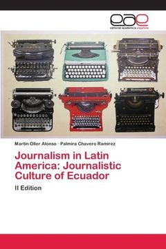 portada Journalism in Latin America: Journalistic Culture of Ecuador (en Inglés)