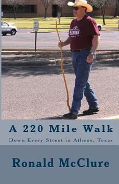 portada a 220 mile walk down every street in athens, texas (en Inglés)