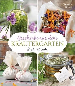 portada Geschenke aus dem Kräutergarten für Leib & Seele (en Alemán)