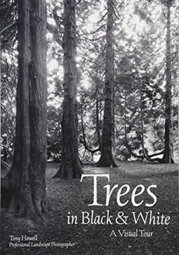 portada Trees in Black & White: A Visual Tour 