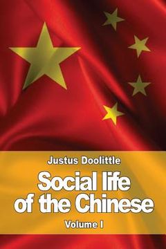 portada Social life of the Chinese: Volume I (en Inglés)