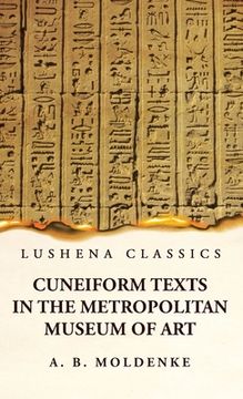portada Cuneiform Texts in the Metropolitan Museum of Art (en Inglés)