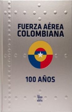 portada Fuerza Aérea Colombiana 100 Años