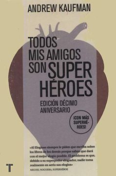 portada Todos mis Amigos son Superhéroes (in Spanish)