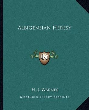 portada albigensian heresy (en Inglés)