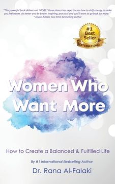 portada Women Who Want More: How to Create a Balanced and Fulfilled Life (en Inglés)