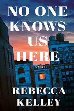 portada No one Knows us Here: A Novel (in English)