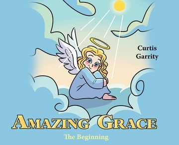 portada Amazing Grace: The Beginning (en Inglés)