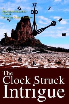 portada the clock struck intrigue: a professor bates novel