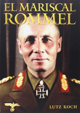 portada El Mariscal Rommel (in Spanish)