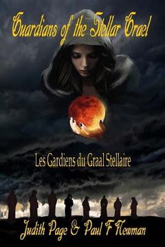 portada Guardians of the Stellar Grael: Les Gardiens du Graal Stellaire (in English)