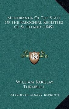portada memoranda of the state of the parochial registers of scotland (1849) (en Inglés)