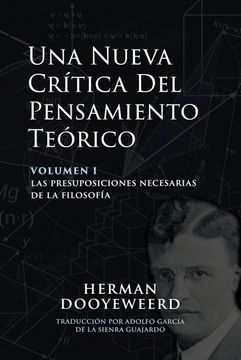 portada Una nueva crítica del pensamiento teórico vol. I
