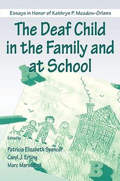 portada the deaf child in the family and at school: essays in honor of kathryn p. meadow-orlans