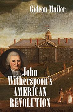 portada John Witherspoon's American Revolution (Published by the Omohundro Institute of Early American History and Culture and the University of North Carolina Press) (in English)