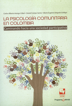 portada PSICOLOGIA COMUNITARIA EN COLOMBIA CAMINANDO HACIA UNA SOCIEDAD PARTICIPATIVA, LA (in Spanish)