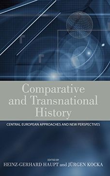 portada Comparative and Transnational History: Central European Approaches and new Perspectives (in English)
