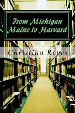 portada from michigan maine to harvard (en Inglés)