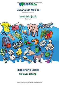portada Babadada, Español de México - Bosanski Jezik, Diccionario Visual - Slikovni Rječnik: Mexican Spanish - Bosnian, Visual Dictionary