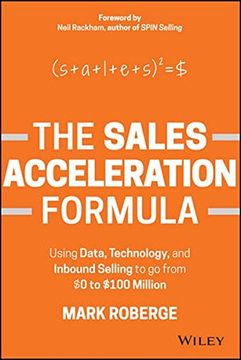portada The Sales Acceleration Formula: Using Data, Technology, and Inbound Selling to go From $0 to $100 Million 