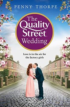 portada The Quality Street Wedding: A Heart-Warming, Emotional Historical Drama for Summer 2022 (Book 3) (en Inglés)