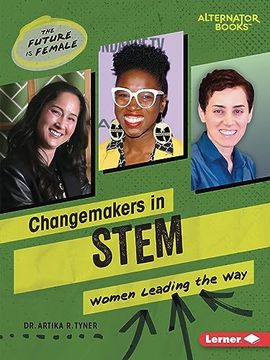 portada Changemakers in Stem: Women Leading the Way (en Inglés)