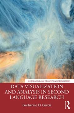 portada Data Visualization and Analysis in Second Language Research (Second Language Acquisition Research Series) (en Inglés)
