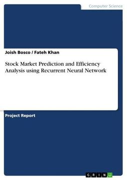 portada Stock Market Prediction and Efficiency Analysis Using Recurrent Neural Network (en Inglés)