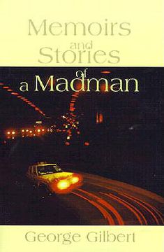portada memories and stories of a madman (en Inglés)